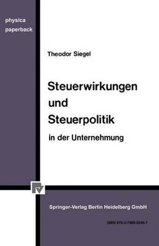 Cover image for Steuerwirkungen Und Steuerpolitik in Der Unternehmung