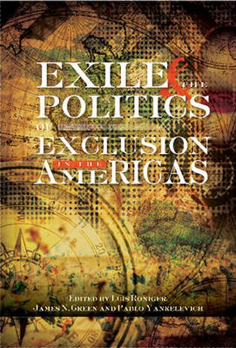 Cover image for Exile & the Politics of Exclusion in the Americas