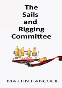 Cover image for The Sails and Rigging Committee