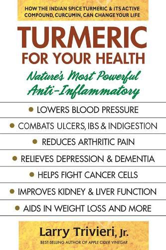 Cover image for Turmeric for Your Health: Nature'S Most Powerful Anti-Inflammatory