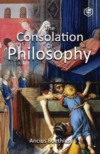 Cover image for The Consolation of Philosophy