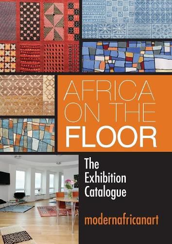 Cover image for Africa On The Floor - The Exhibition Catalogue