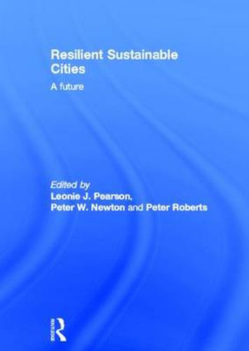 Cover image for Resilient Sustainable Cities: A Future