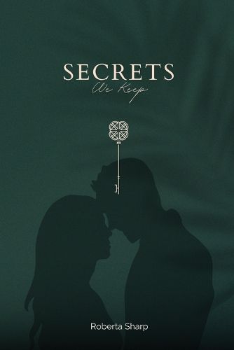 Cover image for Secrets We Keep