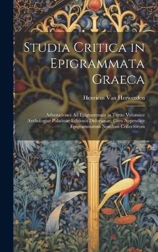 Cover image for Studia Critica in Epigrammata Graeca