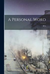 Cover image for A Personal Word