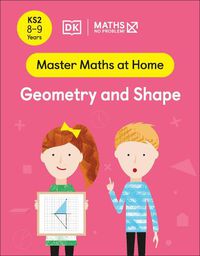 Cover image for Maths - No Problem! Geometry and Shape, Ages 8-9 (Key Stage 2)