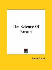 Cover image for The Science Of Breath