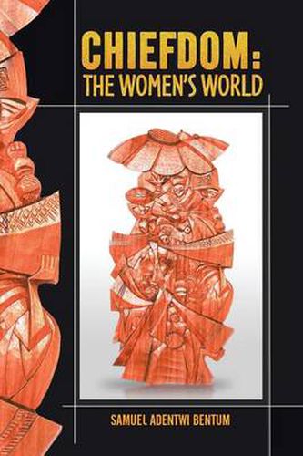 Cover image for Chiefdom: The Women's World