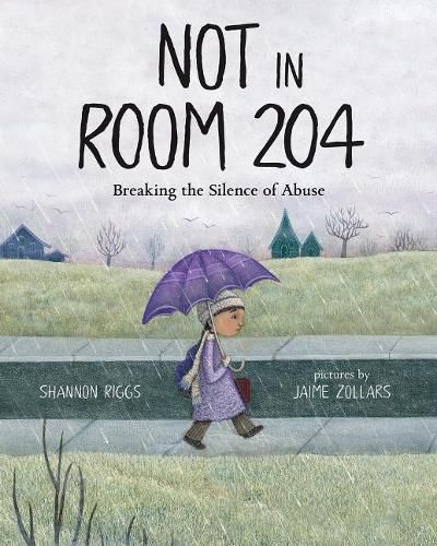 Cover image for Not in Room 204: A Story About Sexual Abuse