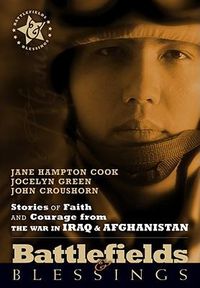 Cover image for Stories of Faith and Courage Form the War in Iraq & Afghanistan