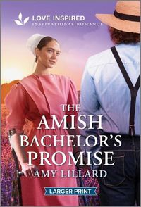 Cover image for The Amish Bachelor's Promise