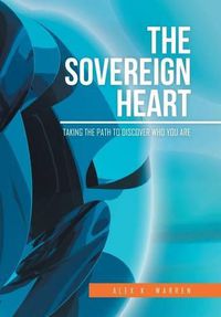 Cover image for The Sovereign Heart