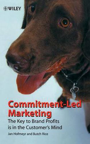 Cover image for Commitment-led Marketing: The Story of the Conversion Model