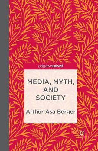 Cover image for Media, Myth, and Society