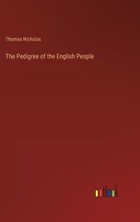 Cover image for The Pedigree of the English People