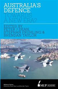 Cover image for Australia's Defence: Towards a New Era?