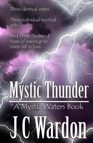 Cover image for Mystic Thunder: Book One of the Cavanaugh Sisters Trilogy