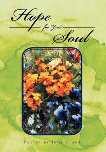 Cover image for Hope for Your Soul: Poetry by Inge Claus