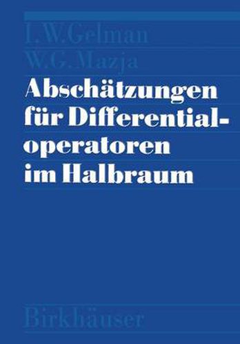 Abschatzungen Fur Differentialoperatoren Im Halbraum