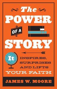 Cover image for Power Of Story, The