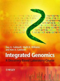 Cover image for Integrated Genomics: A Discovery-Based Laboratory Course