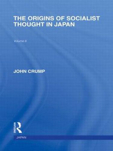 Cover image for The Origins of Socialist Thought in Japan