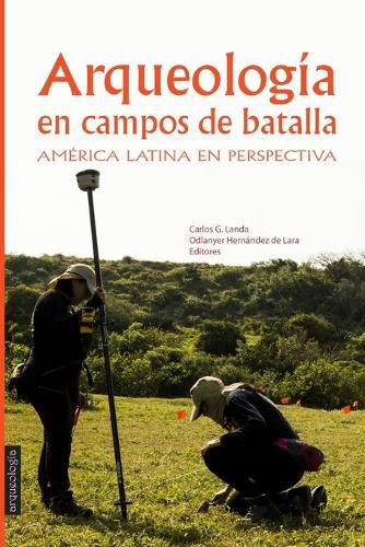 Cover image for Arqueologia en Campos de Batalla: America Latina en perspectiva