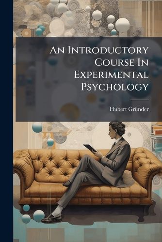 Cover image for An Introductory Course In Experimental Psychology