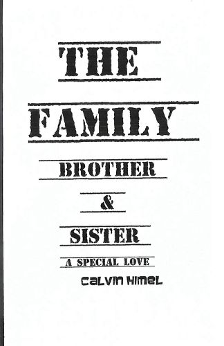 Cover image for The Family: Brother & Sister, A Special Love