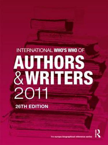 Cover image for International Who's Who of Authors and Writers 2011