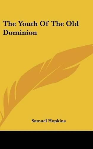 Cover image for The Youth Of The Old Dominion