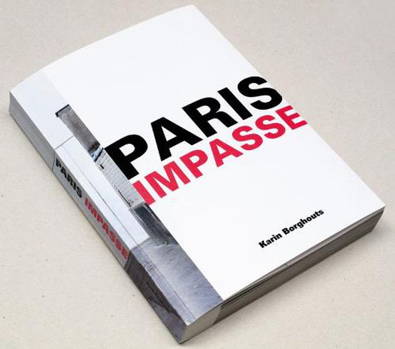 Cover image for Karin Borghouts: Paris Impasse