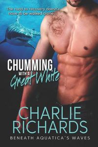 Cover image for Chumming with a Great White