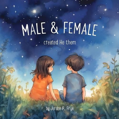 Cover image for Male & Female Created He Them