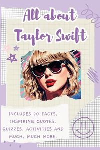 Cover image for All About Taylor Swift