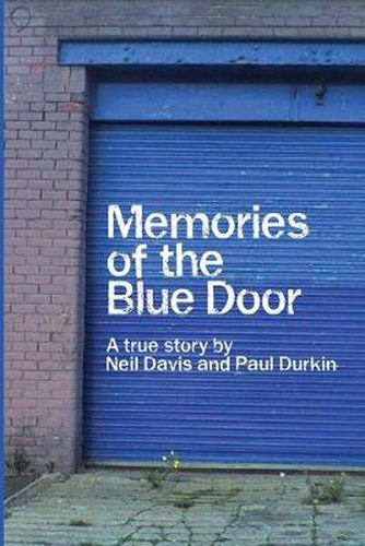 Cover image for Memories of the Blue Door: A True Story