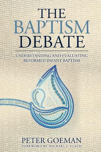 The Baptism Debate