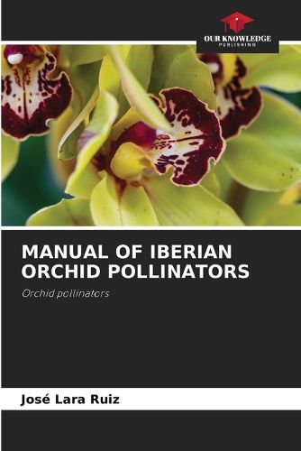 Cover image for Manual of Iberian Orchid Pollinators