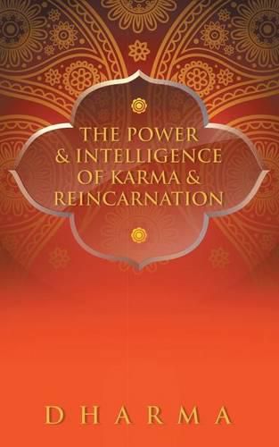 Cover image for The Power & Intelligence of Karma & Reincarnation