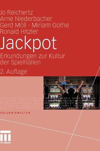 Cover image for Jackpot: Erkundungen Zur Kultur Der Spielhallen