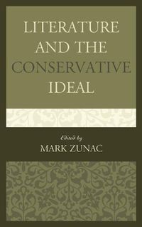 Cover image for Literature and the Conservative Ideal