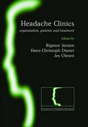 Cover image for Headache Clinics: Organisation, Patients and Treatment