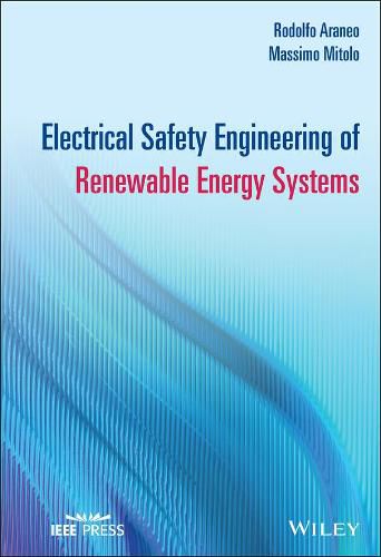 Cover image for Electrical Safety Engineering of Renewable Energy Systems