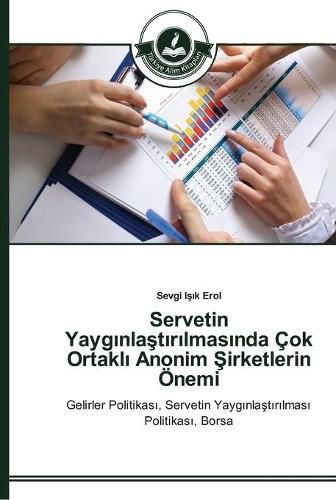 Servetin Yayg&#305;nla&#351;t&#305;r&#305;lmas&#305;nda Cok Ortakl&#305; Anonim &#350;irketlerin OEnemi