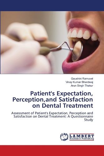 Cover image for Patient's Expectation, Perception, and Satisfaction on Dental Treatment