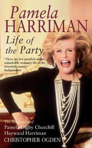 Cover image for Pamela Harriman: Life Of The Party