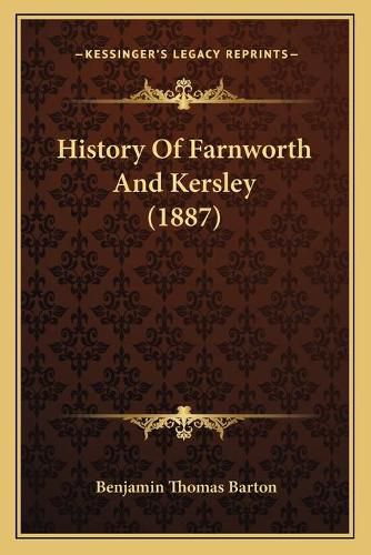 History of Farnworth and Kersley (1887)