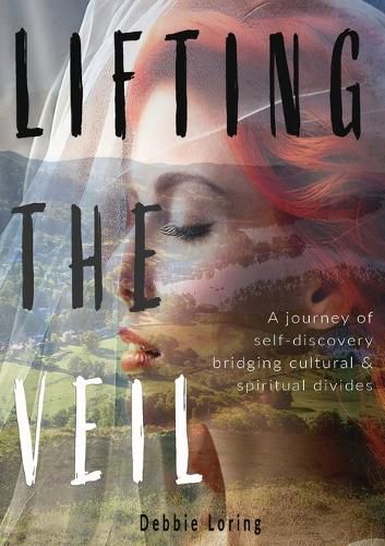 Cover image for Lifting The Veil