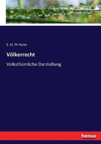 Cover image for Voelkerrecht: Volksthumliche Darstellung